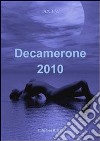 Decamerone 2010. Ediz. integrale libro