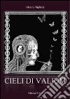 Cieli di valium libro