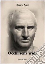 Occhi senz'iride libro