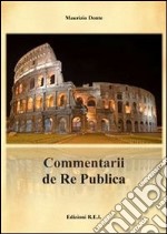 Commentarii de Re Pubblica libro