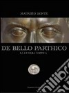 De Bello Parthico-La guerra Partica libro