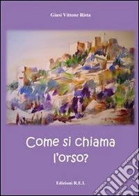 Come si chiama l'orso? libro