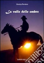 La valle delle ombre libro