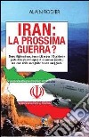 Iran: la prossima guerra? libro