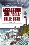 Assassinio sull'isola delle oche libro