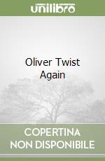 Oliver Twist Again libro