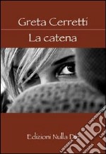 La catena libro