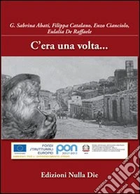 C'era una volta