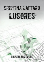 Lusores. Calciatori libro