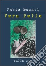 Vera pelle libro