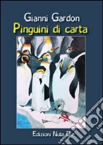 Pinguini di carta libro
