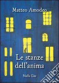 Le stanze dell'anima