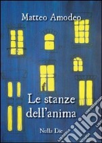 Le stanze dell'anima