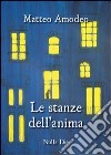 Le stanze dell'anima libro