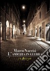 L'amicizia in guerra libro