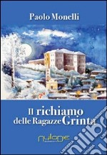 Il richiamo delle ragazze grinta libro