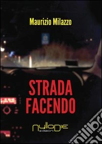 Stada facendo