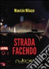 Stada facendo libro di Milazzo Maurizio