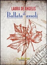 Ballata di assoli libro