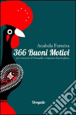 366 buoni motivi per conoscere il portoghese libro