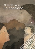 La passione libro