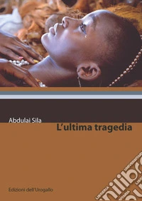 L'ultima tragedia