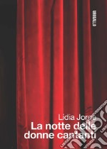 La notte delle donne cantanti libro