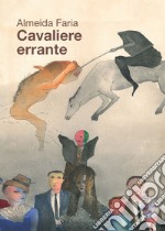 Cavaliere errante libro