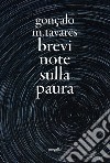 Brevi note sulla paura libro