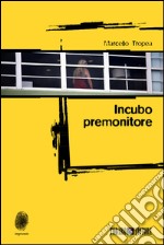 Incubo premonitore libro