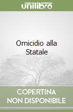 Omicidio alla Statale