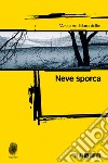 Neve sporca libro