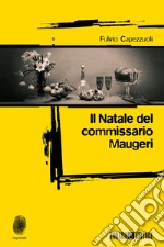 Il Natale del commissario Maugeri libro