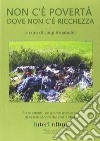 Non c'è povertà dove non c'è ricchezza libro