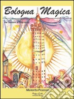 Bologna magica libro