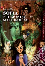 Sofia e il mondo sottosopra