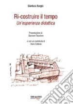 Ri-Costruire il tempo. Un'esperienza didattica