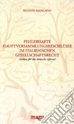 Fehlerhafte Hauptversammlungsbeschlüsse Im Italienischen Gesellschaftsrecht