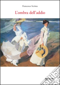 L'ombra dell'addio libro