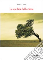 Le eredità dell'anima libro