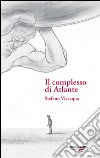 Il complesso di Atlante libro