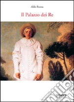 Il palazzo dei re libro