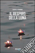 Il respiro della luna