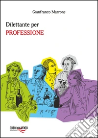 Dilettante per professione