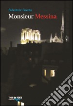 Monsieur Messina libro