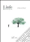 Linfe. Romanzo vegetale. Audiolibro. CD Audio  di Libretti Adriana