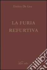 La furia refurtiva