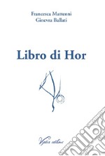 Libro di Hor