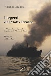 I segreti del Moby Prince. A 30 anni dalla più grande tragedia civile del mare in Italia libro