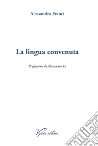 La lingua convenuta